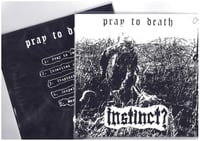 INSTINCT? Pray To Death 7" EP