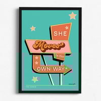 Image 1 of She Moves In Her Own Way Print