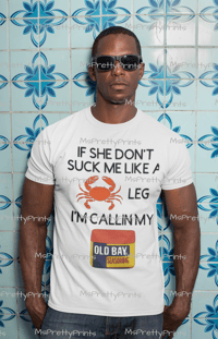 Image 3 of Suck Me Like a Crab Leg - Graphic TShirt