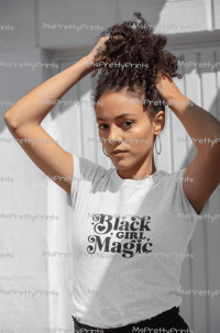 Image 3 of Black Girl Magic - Tshirts/Hoodies