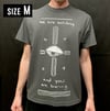 we are watching and you are boring - White on Gray ONE OF A KIND size Medium