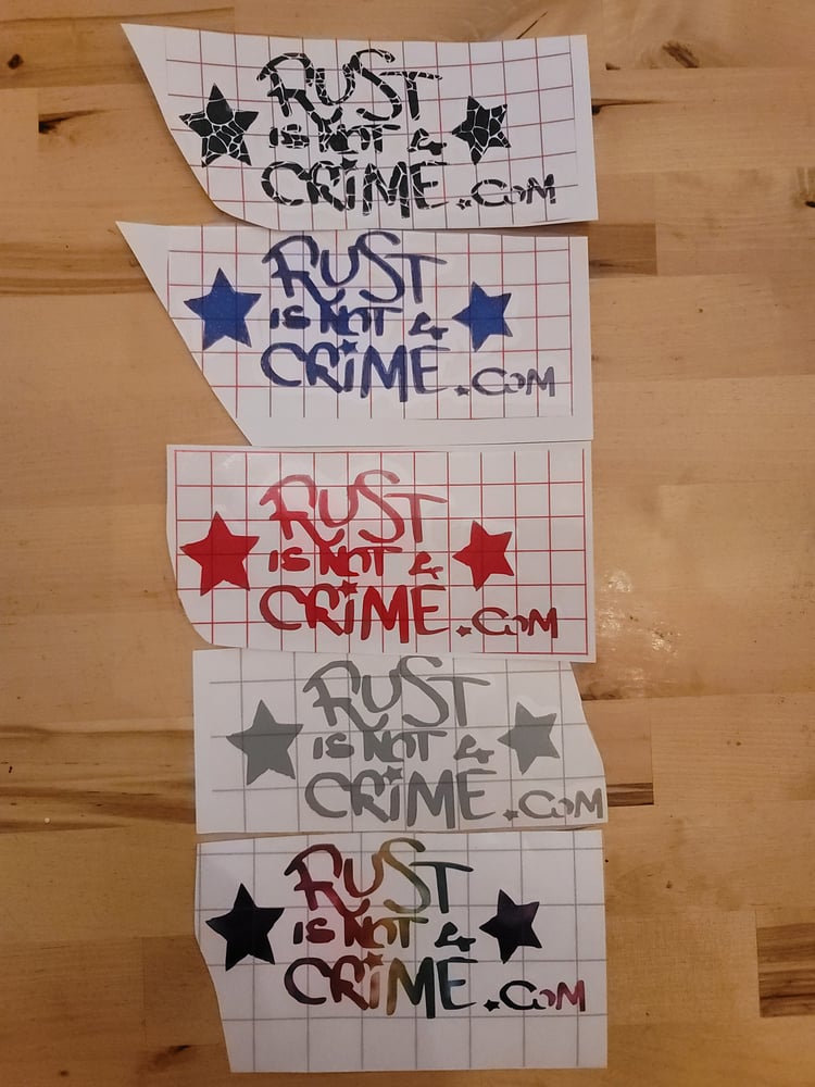 Image of Rust is NOT a Crime 