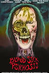 Blood Sick Psychosis - Blu-ray / VHS