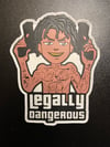 Legally Dangerous Hussle Patch