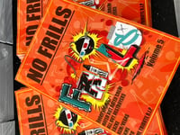 NO FRILLS VOLUME 5 -LIMITED EDITION HIGH GLOSS COVER 