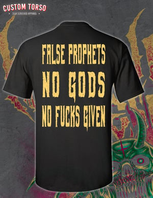 False Prophets/No Gods T Shirt