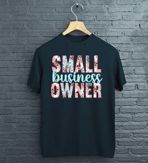 Image of "Small Business Owner" Tee