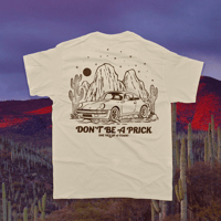Image 1 of Don't be a prick tee 