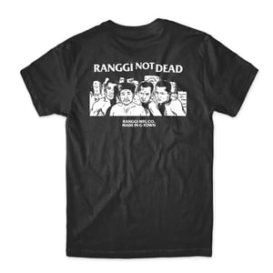 Image of Ranggi Not Dead (7th Anniversary)