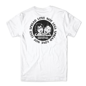 Image of Spread Love Not Legs (7th Anniversary)