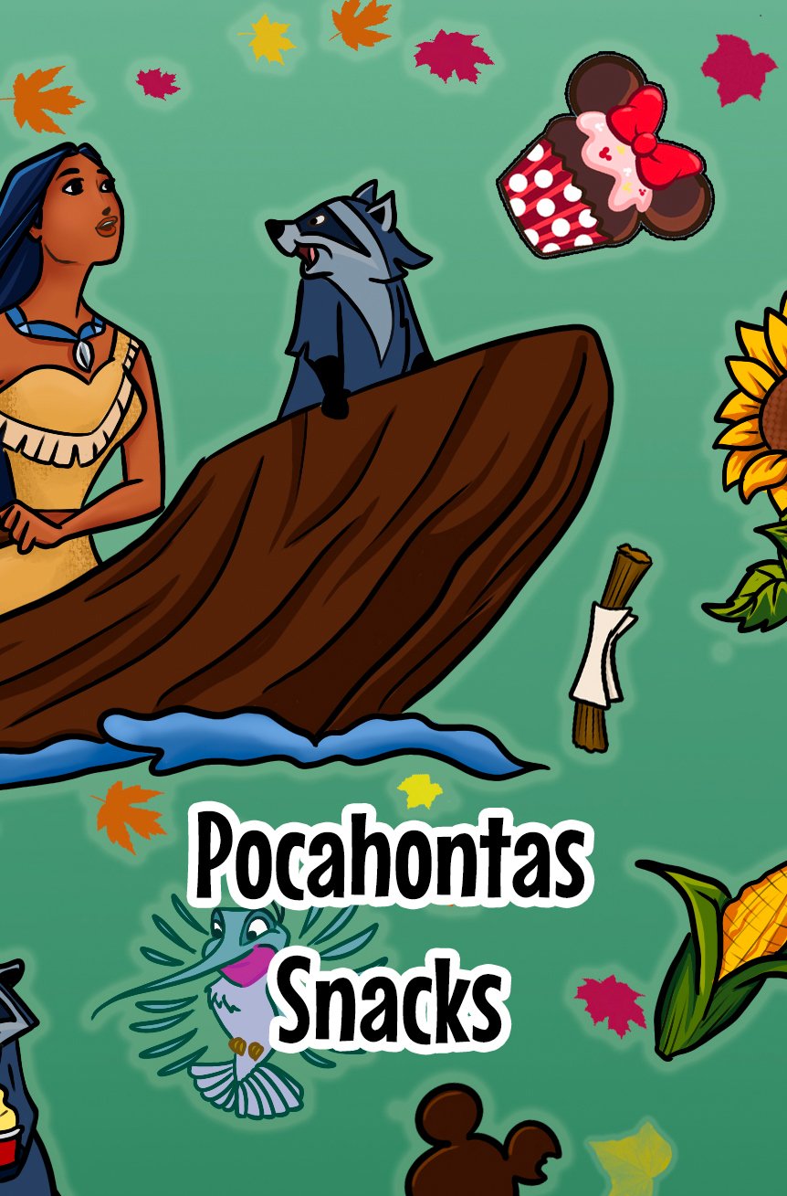 Pocahontas and Snacks