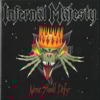 Image 1 of INFERNAL MAJESTY - NONE SHALL DEFY + SLIPCASE