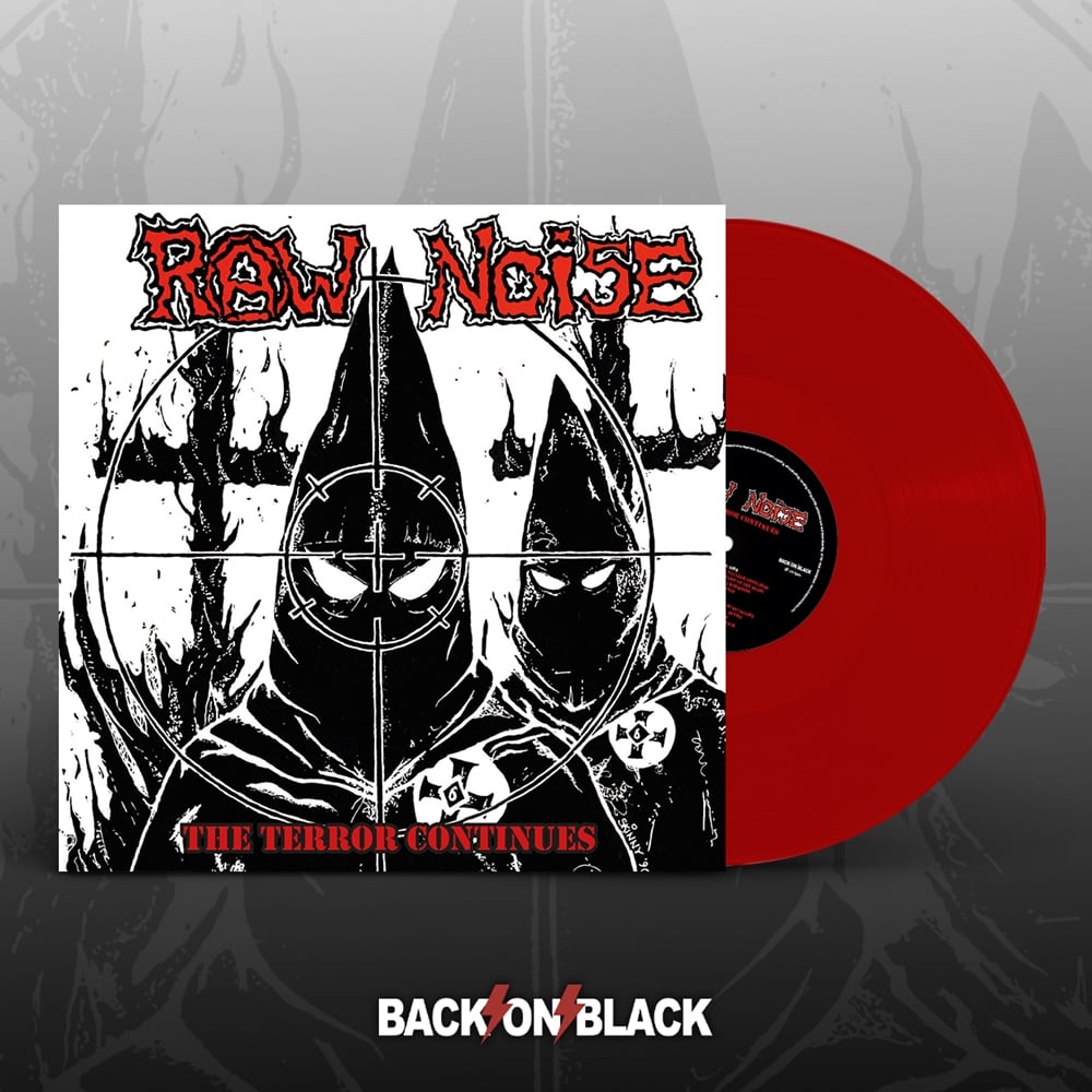 Image of Raw Noise - "THE TERROR CONTINUES + 1st E.P." Lp (RED VINYL)