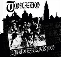 SUBTERRÁNEO: “Toledo”