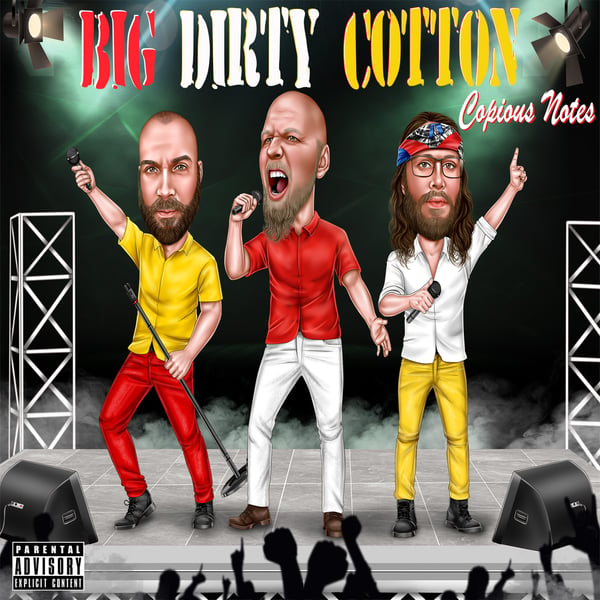 Image of Big Dirty Cotton "Copious Notes" Vinyl/CD