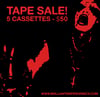 TAPE SALE - 5 CASSETTES FOR $50