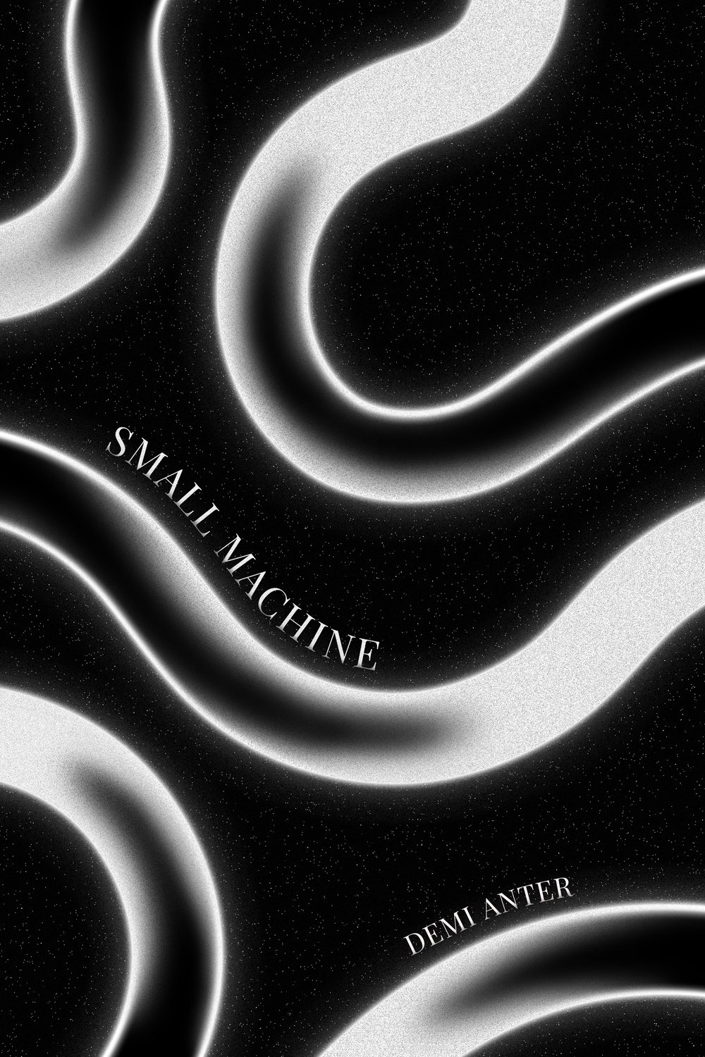 Image of Small Machine  - Poetry Collection by Demi Anter