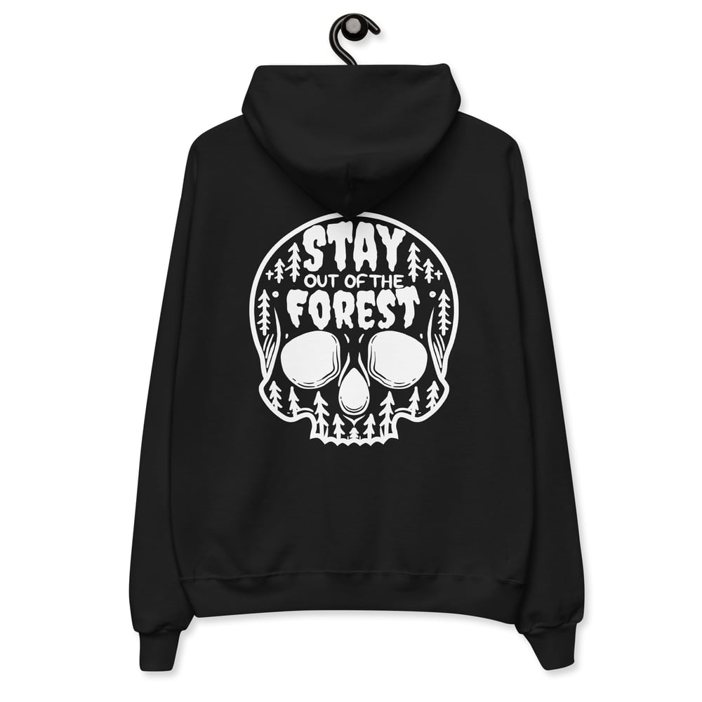 Image of Stay Out of the Forest Fleece Hoodie