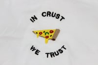 Image 1 of In crust we trust
