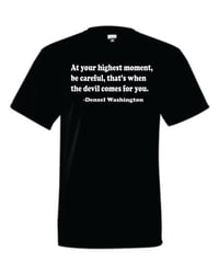 Image 1 of At your highest point T-Shirt