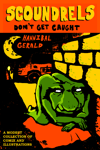 Scoudrels Don't Get Caught: Zine