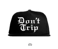 Dont Trip Snapback