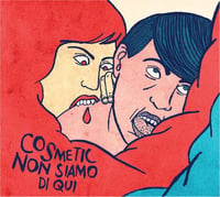 Image 1 of Cosmetic - Non siamo di qui (CD)