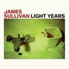 James Sullivan - Light Years Lp 