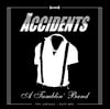 The Accidents - A Tumblin Band - The Singles (Part One)