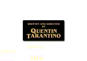 "Directed by Quentin Tarantino" soft enamel pin badge