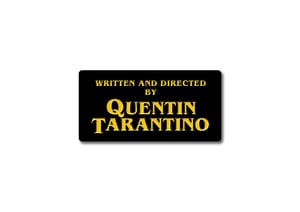 "Directed by Quentin Tarantino" soft enamel pin badge