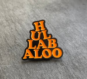 Hullabaloo soft enamel pin badge