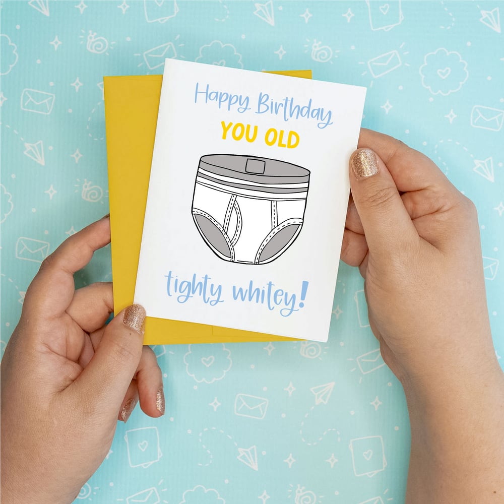 Image of Tighty Whitey Birthday Card