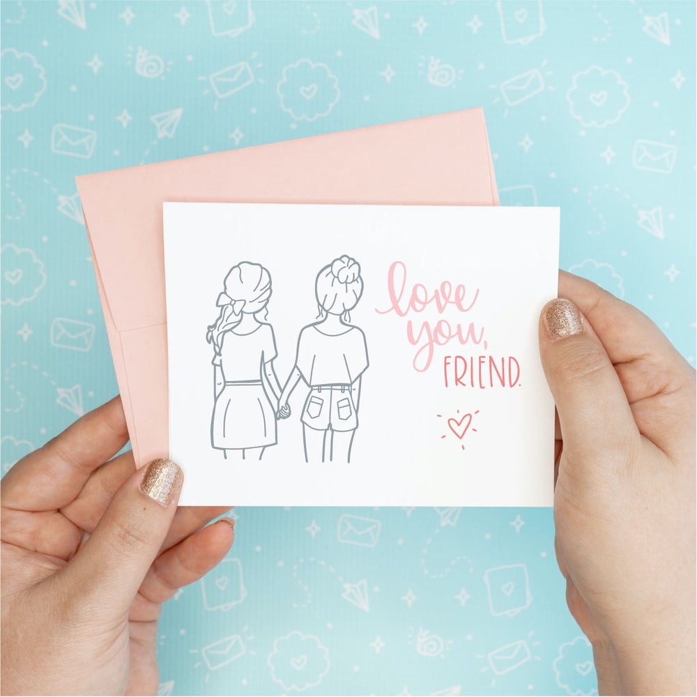 Image of Love You, Friend Card