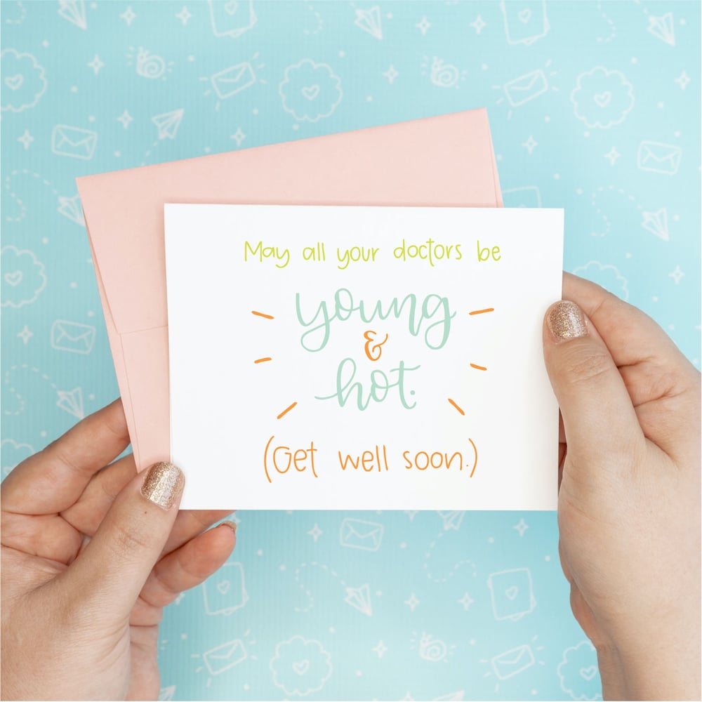 Image of Young & Hot Get Well Card