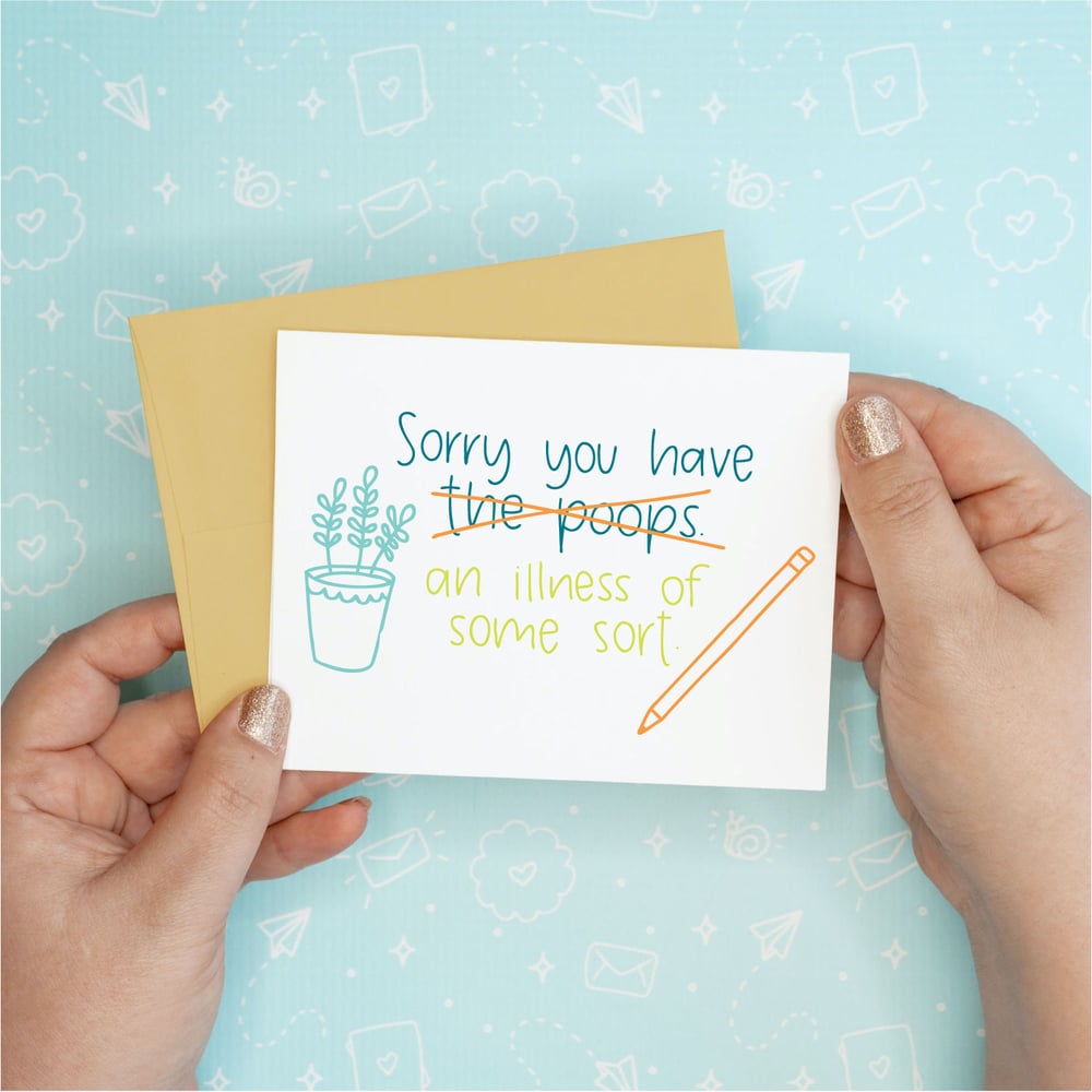 Image of Sorry You Have the Poops Card