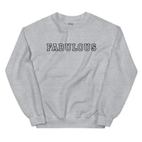 Image 1 of The 'FABULOUS' CREWNECK SWEATSHIRT