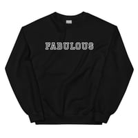 Image 2 of The 'FABULOUS' CREWNECK SWEATSHIRT