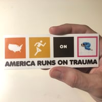 Image 2 of AMERICAN TRAUMA sticker