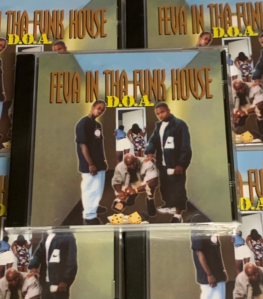 Image of CD: D.O.A. - FEVA IN THA FUNK HOUSE 1996-2022 REISSUE (Stockton, CA)