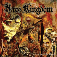 Image 1 of ARES KINGDOM  "The Unburiable Dead" LP