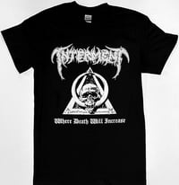 Interment " Where Death Will Increase "  T shirt