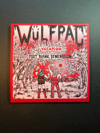 Image 2 of OUT NOW! - Wülfpac - Vacation b/w Post Blank Generation - SHIPPING INCLUDED