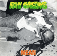 FILTHY CHRISTIANS “Mean”