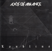 AXIS OF ADVANCE  "Landline"  LP