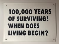 100,000 YEARS OF SURVIVING