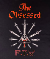 The Obsessed - FTW Shirt