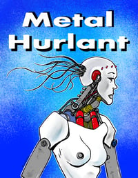 Metal Hurlant/ Heavy Metal Magazine Alt Cover Two