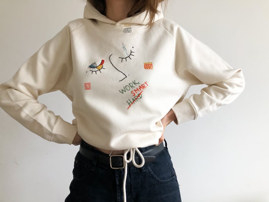 Image of Work smart - Custom hand embroidered hoodie or sweatshirt, color and size of choice, oranic cotton