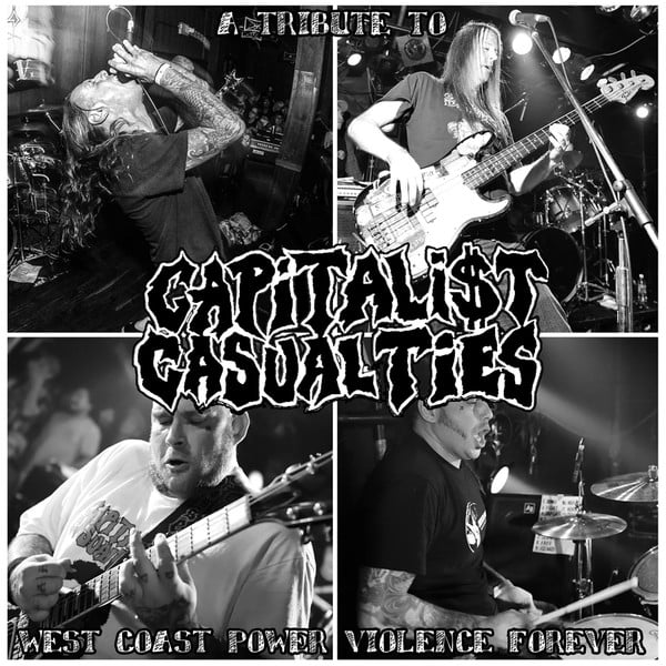 Various ‎– A Tribute To Capitalist Casualties: West Coast Power Violence Forever LP